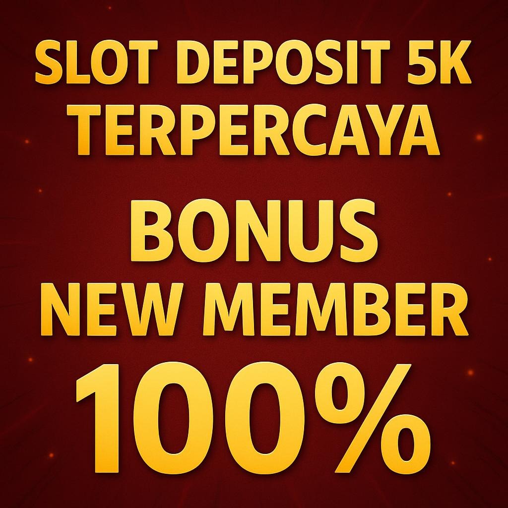 Slot Depo 5k